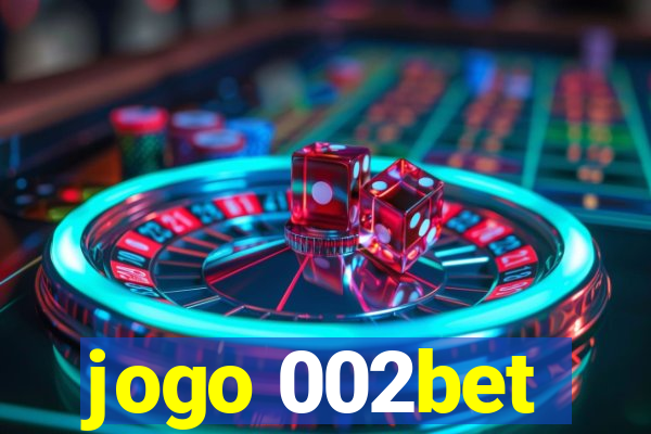 jogo 002bet